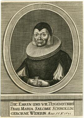 Kupferstich "Die ehren und vil tugendtreiche Frau Maria Salome Schmollin geborne Widerin&amp;quo...